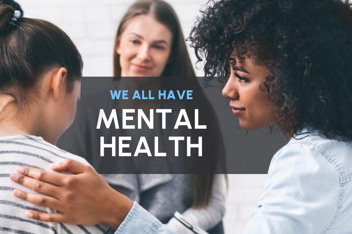What Does "We All Have Mental Health" Mean?