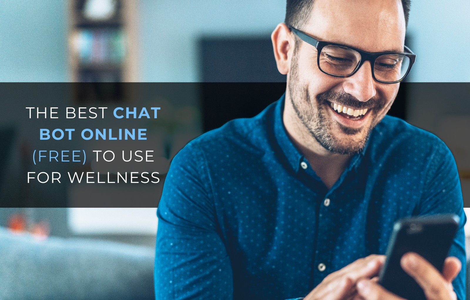The Best Chat Bot Online (Free) for Wellness